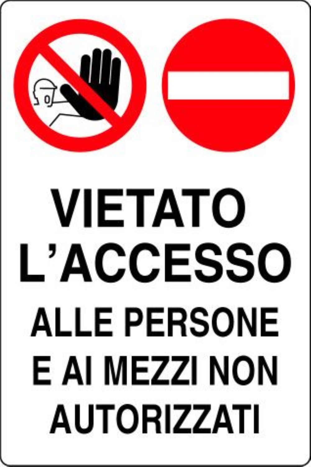 CARTELLO POLIONDA VIETATO L'ACCESSO